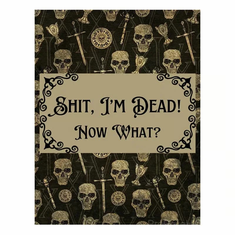Sh*t...I'm Dead! End of Life Planner, Single Copy - View 1